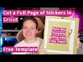 Full Sheet Stickers With Cricut No Tabloid Paper Needed