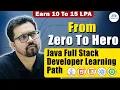 Java Full Stack Developer RoadMap 2023 Learning Path To Become Java Developer Zero To Hero