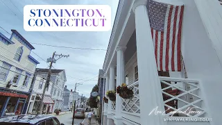 Charming New England Coastal Village Relaxing 4K Walking Tour of Stonington Borough CT