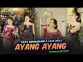 Download Lagu AYANG AYANG - SILVY KUMALASARI \u0026 LALA ATILA - LIVE KEMBAR MUSIC DIGITAL COVER CAMPURSARI