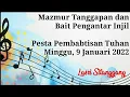 Mazmur Tanggapan - Pesta Pembabtisan Tuhan -9 Januari 2022-Tahun C - Lasri Sitanggang