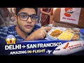 Delhi to San Francisco on Air India AI 173 Full Flight Experience