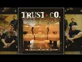 Download Lagu Trust Company | The Lonely Position of Neutral