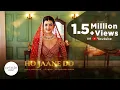Download Lagu Ho Jaane Do (Official Music Video) | Varun Jain | Hansika Pareek | Princy Khatiwada | Love Song 2024