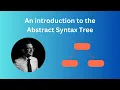 Introduction to the Abstract Syntax Tree AST in PHP