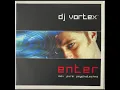 Download Lagu DJ Vortex - Enter  - Full Album