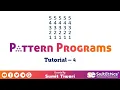 Pattern Programs Tutorial Part 4 - Number Pattern