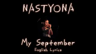 Download NASTYONA -  My September (English Lyrics) MP3