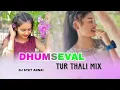 Download Lagu धुमसेवाल_Dhumseval_Dj_Stet_From_Arnai