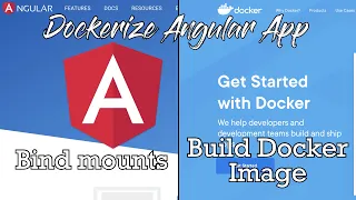 Deploy angular on docker Dockerize angular application How to create bind mount and docker image
