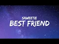 Download Lagu Saweetie - Best Friend (Lyrics) ft. Doja Cat