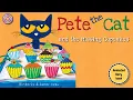 Pete the Cat and the Missing Cupcakes Animated Book Read aloud for children