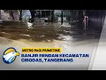 Download Lagu Banjir Hampir 1 Meter Rendam Wilayah Tangerang, Sungai Kali Sabi Meluap