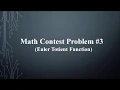 Math Contest Problem - Euler Totient Function