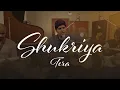 Shukriya Tera | Aaghaaz  | Amit Kamble | Official Video