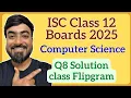 ISC Class 12 Computer Science 2025 Boards Q8 Complete class Flipgram Java Program