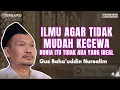 Download Lagu TIDAK ADA YANG IDEAL DI DUNIA INI, JANGAN MUDAH KECEWA | Ngaji Gus Baha TERBARU