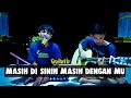 MASIH DI SINIH MASIH DENGANMU-GOLIATH (COVER HAKI)