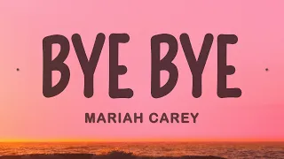 mariah carey bye bye lyrics 