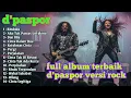 koleksi lagu d'paspor album terbaik. lagu nostalgia jaman Sekolah.#anak2000an #dpas4