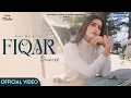 FIQAR SONG ( Official Video ) NAIQRA | Raani EP | LATEST PUNJABI SONG 2025 | Backyard Studios