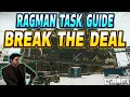Break The Deal - Ragman Task Guide