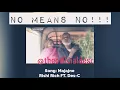 Download Lagu No means NO! Des-C Majajne
