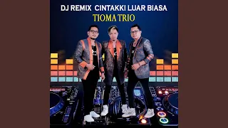 dj remix cintaki luar biasa