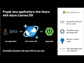 Learn how to propel Java applications into the future with Azure Cosmos DB