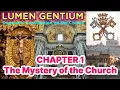 Lumen Gentium Chapter 1 - The Mystery of the Church