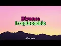 Beyoncé – Irreplaceable (Lyrics) 💔 | Lyric bloom