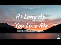 Lagu PHURS, BOOTY LEAK, Project Gemini - As Long As You Love Me (Lyrics)