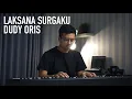 Download Lagu LAKSANA SURGAKU - DUDY ORIS Piano Cover (Lirik)