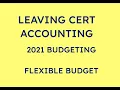 2021 HENRY LTD FLEXIBLE BUDGETING LEAVING CERT ACCOUNTING