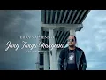 Download Lagu JERRY SAPTENNO - JANG TANYA MANGAPA