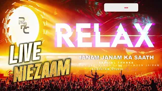 Janam Janam Ka Saath II  Relax live  II Niezaam Wagid Hosain II Reena Records Centre