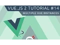 Vue JS 2 Tutorial - Multiple Vue Instances