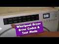Whirlpool Front Load Dryer - How to Find Error Codes and Service Test Modes