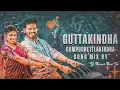 Download Lagu 𝙂𝙪𝙩𝙩𝙖𝙠𝙞𝙣𝙙𝙝𝙖 𝙂𝙪𝙢𝙥𝙪 𝘾𝙝𝙚𝙩𝙩𝙡𝙖𝙠𝙞𝙣𝙙𝙝𝙖 𝙎𝙤𝙣𝙜 𝙈𝙞𝙭 𝘽𝙮 𝘿𝙟 𝙉𝙖𝙧𝙚𝙨𝙝 𝙉𝙖𝙣𝙞 𝘿𝙣 #dj #folk