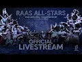 RAAS ALL-STARS XVIII - 2026 LIVESTREAM Presented by Shaakir TV