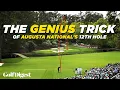 The Genius Trick of Augusta National s 12th Hole The Game Plan Golf Digest