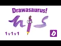 Drawasaurus com Episode 1 1 v 1 v 1