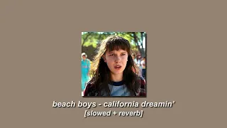 Beach Boys California Dreamin Slowed Reverb 
