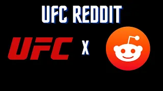 REACTION TO UFC REDDIT