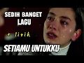 Download Lagu Setiamu Untukku - Ghina Aulanda \u0026 Harry Parintang (lirik Lagu) | Indonesia