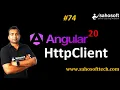 HttpClient in Angular 20 Httpclient in Angular Sahosoft