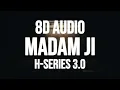 Lagu Madam Ji (8D AUDIO) Masoom Sharma | Amar Karnawal, Pinna Music | New Haryanvi Song 2025