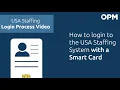 How to login to the USA Staffing System with a Smart Card