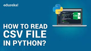 How to read CSV file in Python Python CSV Module Python Tutorial Edureka