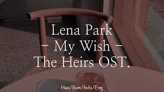 lena park my wish han rom indo eng lyrics the heirs ost 